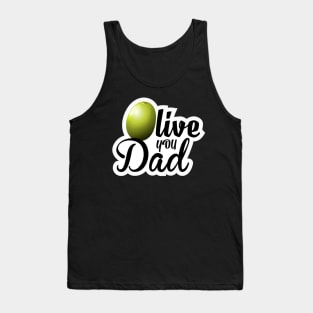 father's day, i love you dad Tank Top